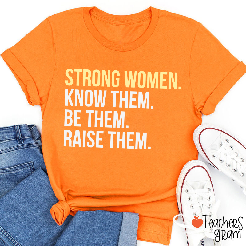 Strong Women Teacher T-Shirt