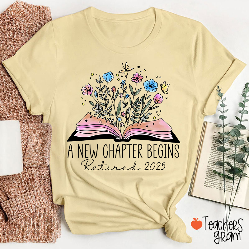 Personalized A New Chapter Begins Retired Teacher T-Shirt