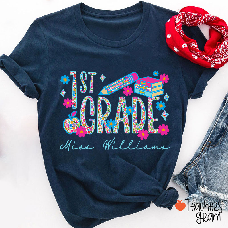 Personalized Grade And Name Flower Fonts Apple Pencil Teacher T-Shirt