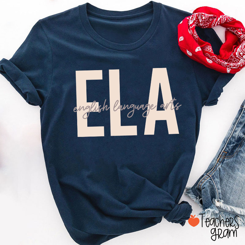 ELA English Language Arts Teacher T-Shirt