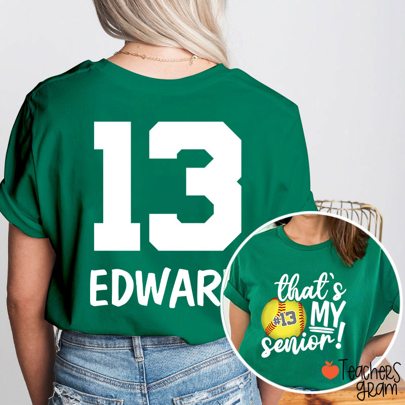 Personalized Sport That's My Senior Teacher Two Sided T-Shirt