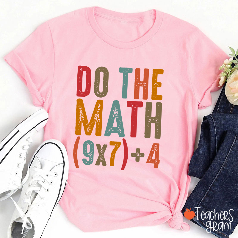 Vintage Do The Math 67 Meme Teacher T-Shirt