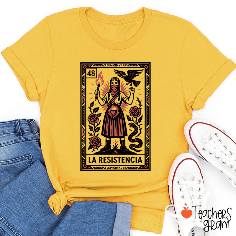 La Resistencia Teacher T-Shirt