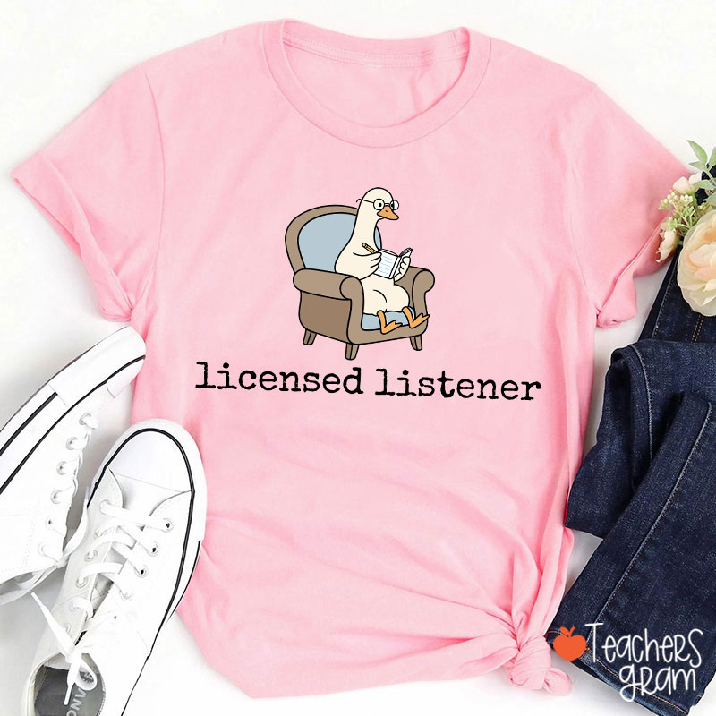 Licensed Listener Teacher T-Shirt