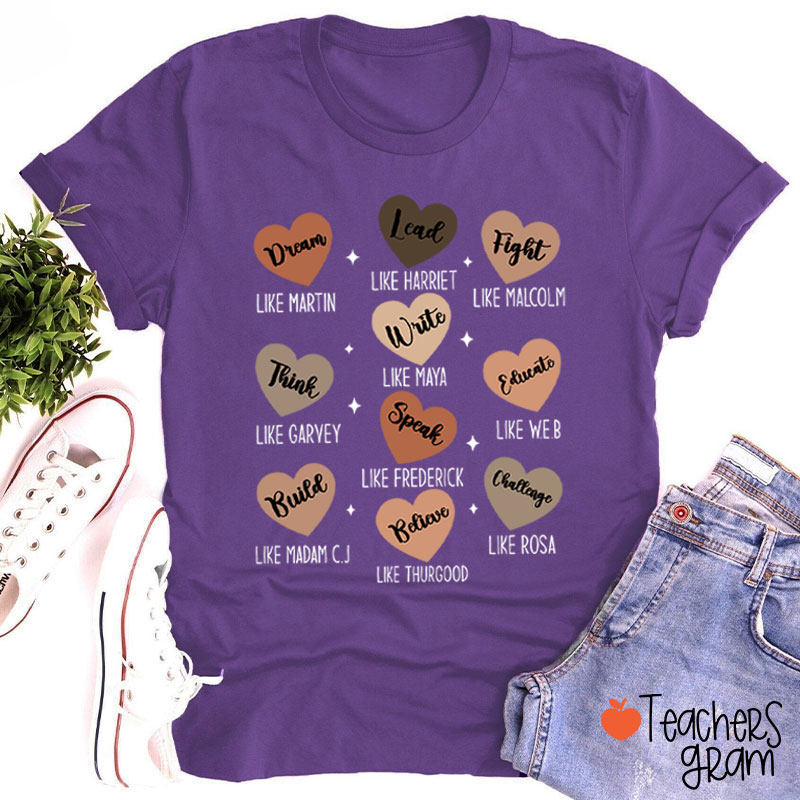 Dream Like Martin Lead Like Harriet Teacher T-Shirt