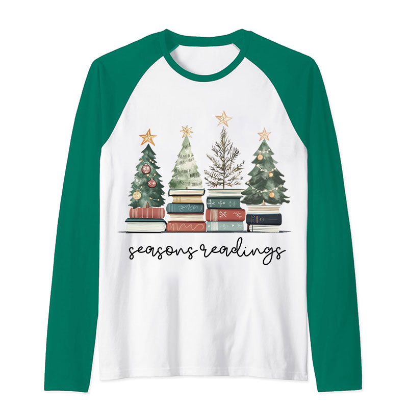 Bookish Christmas Seasons Readings Teacher Raglan Long Sleeve T-Shirt