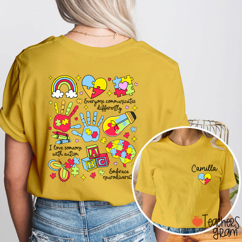 Personalized Name Everyone Communicates Differently Teacher Two Sided T-Shirt