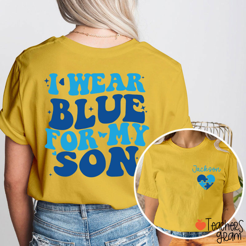 Personalized I Wear Blue For Teacher Two Sided T-Shirt