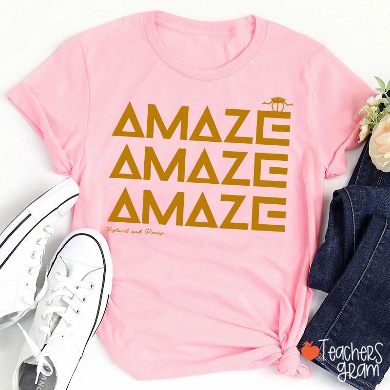 Amaze Funny Space Quote Teacher T-Shirt