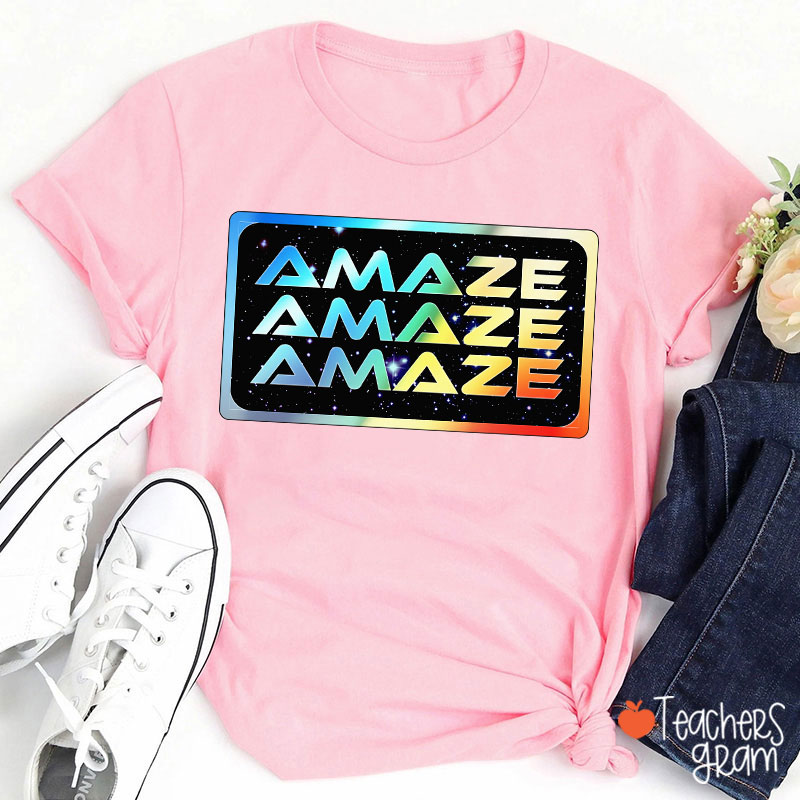 Colorful Amaze Teacher T-Shirt