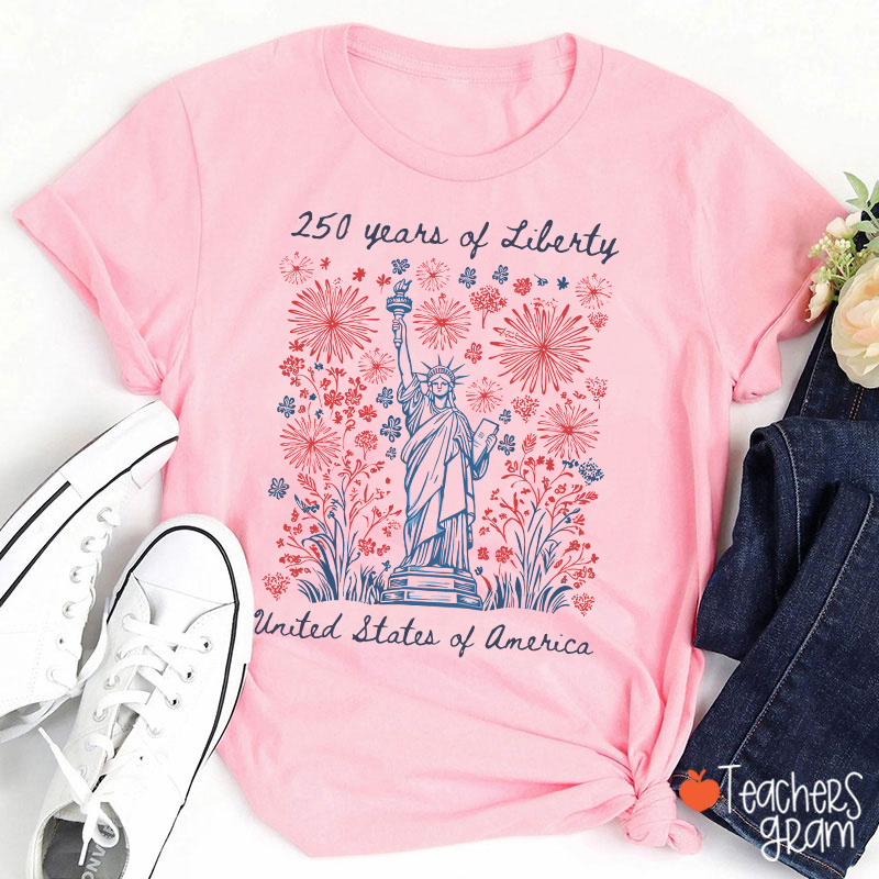 250 Years Of Liberty United States Of America Teacher T-Shirt