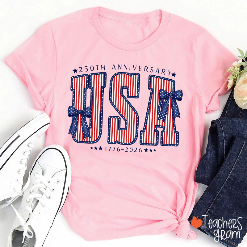 250th Anniversary UAS From 1776 To 2026 Teacher T-Shirt