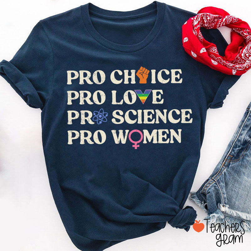 Pro Choice Women Rights Teacher T-Shirt