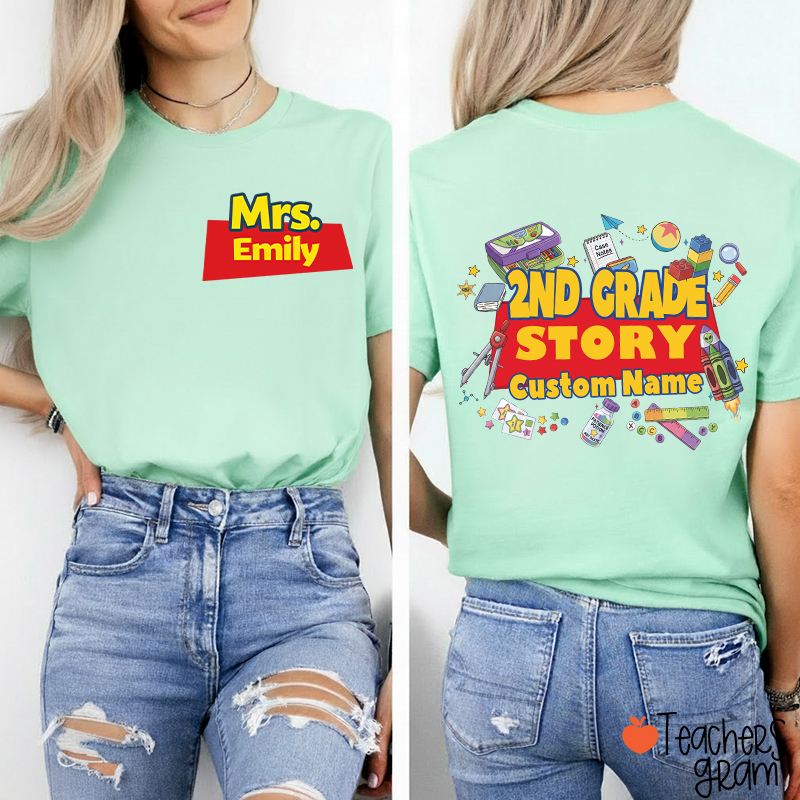 Personalized Grade And Name Your Story Teacher Two Sided T-Shirt