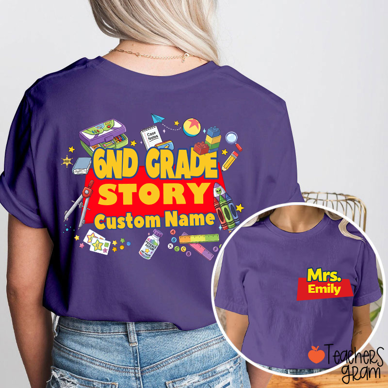 Personalized Grade And Name Your Story Teacher Two Sided T-Shirt