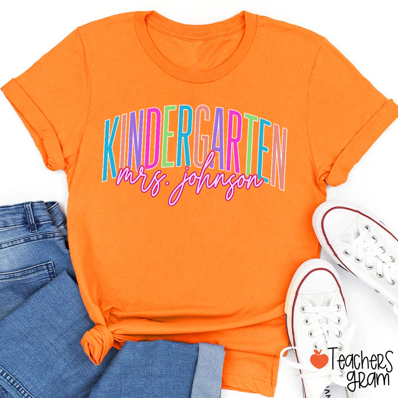 Personalized Grade And Name Kindergarten Colorful Teacher T-Shirt