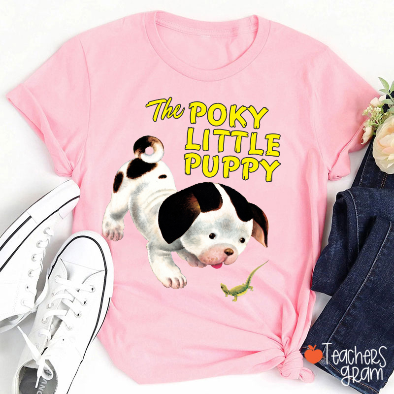 The Poky Little Puppy Teacher T-Shirt