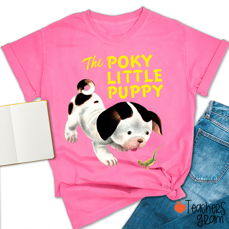 The Poky Little Puppy Teacher T-Shirt