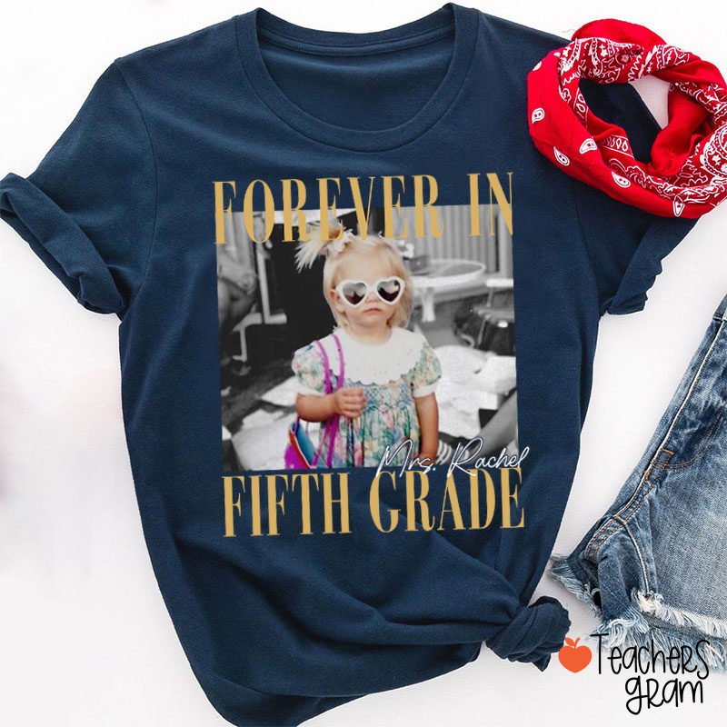 Personalized Grade And Name Forever With You Teacher T-Shirt