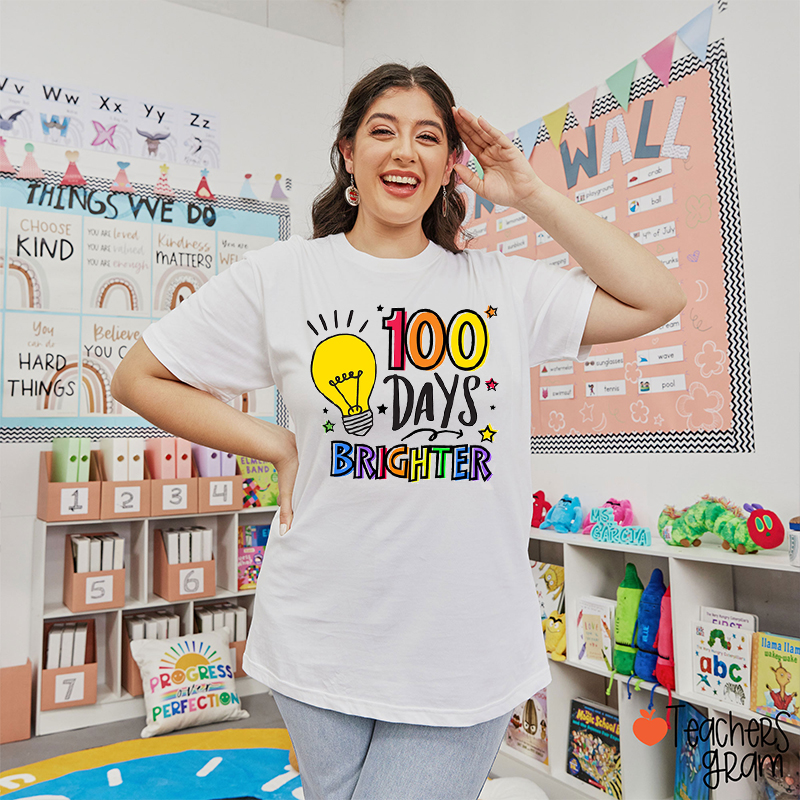 100 Days Brighter Teacher T-Shirt