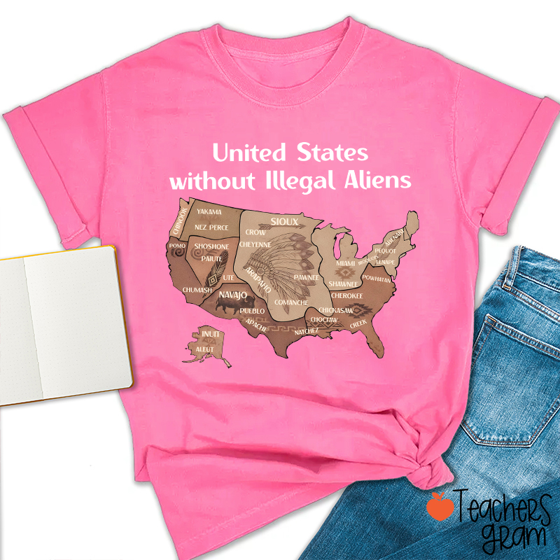 United States Without Illegal Aliens Teacher T-Shirt