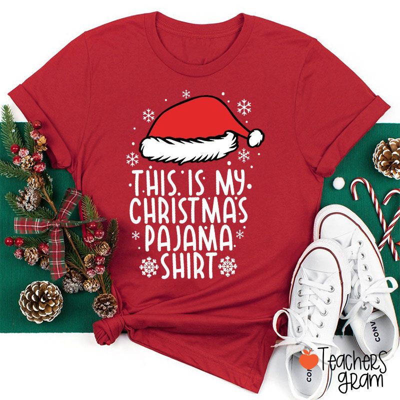 This Is My Christmas Pajama Shirt Teacher T-Shirt