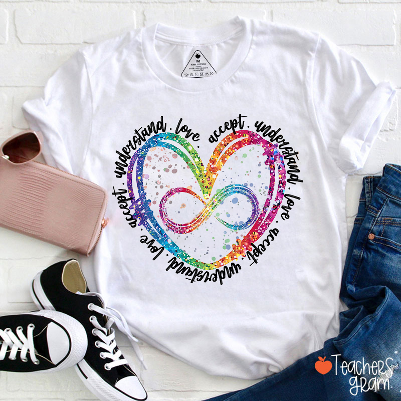 Understand Love Accept Teacher T-Shirt