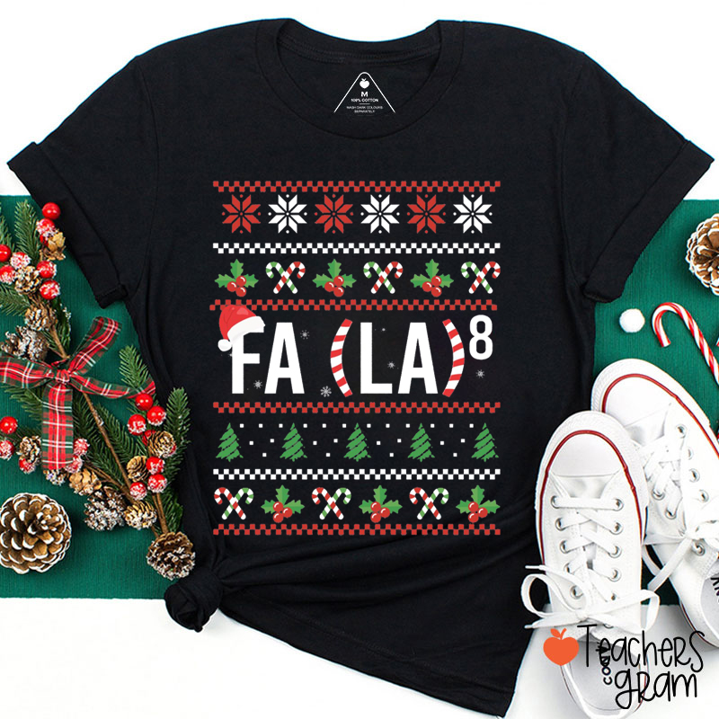 Fa La Eighth Power Funny Christmas Math Teacher T-Shirt