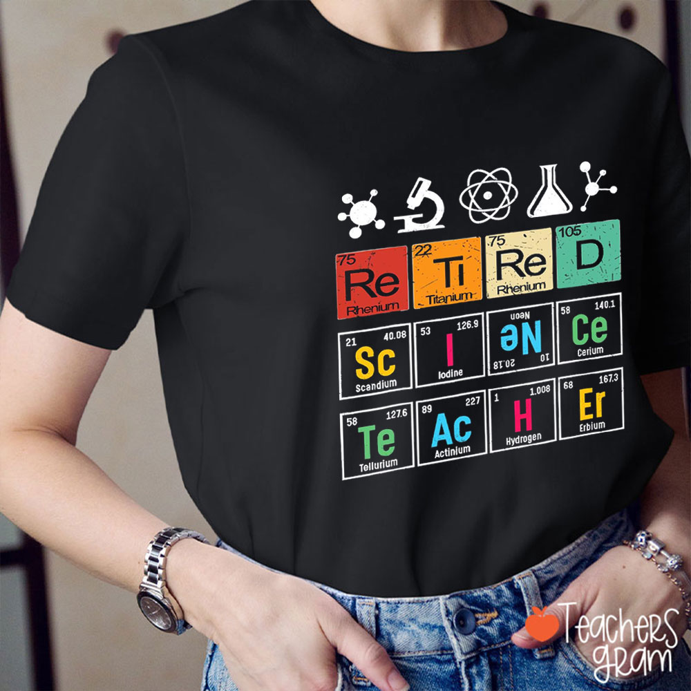 Retired Science Teacher T-Shirt