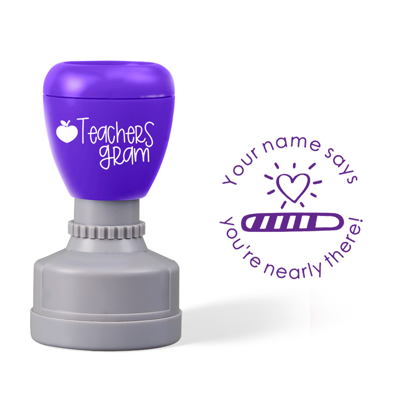 Personalized Name Says You Are Nearly There Teacher Stamp