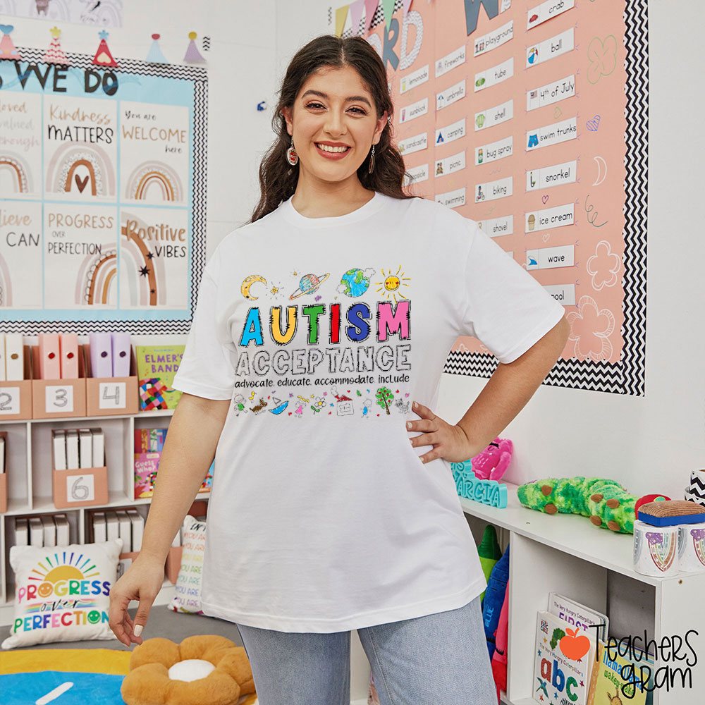 Autism Acceptance Advocate Educate Acommodate Include Teacher T-Shirt