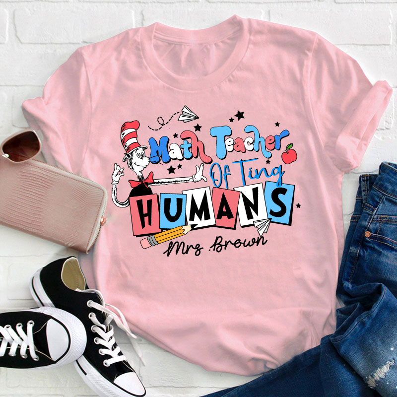 Personalized Teacher Of Tiny Humans Teacher T-Shirt