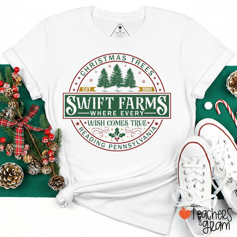 Swift Farm Christmas Trees Teacher T-Shirt