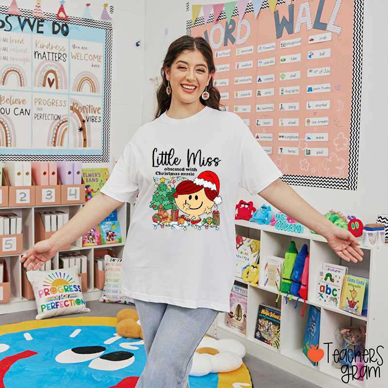 Little Miss Obsessed With Christmas Music Teacher T-Shirt