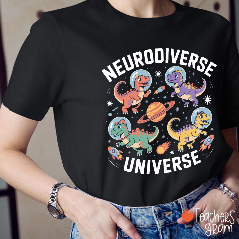 Neurodiverse Universe Teacher T-Shirt