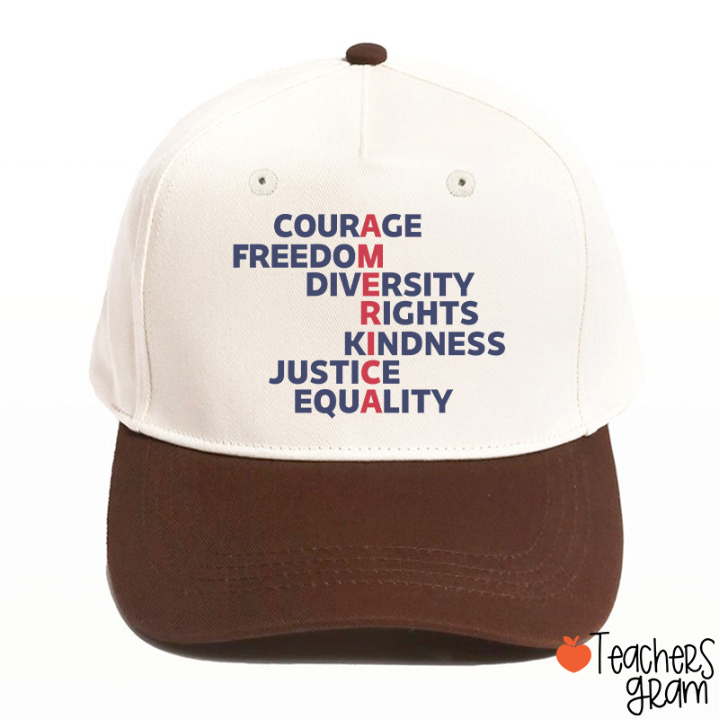 Courage Freedom Diversity Right Kindness Justice Equality America Teacher Baseball Cap