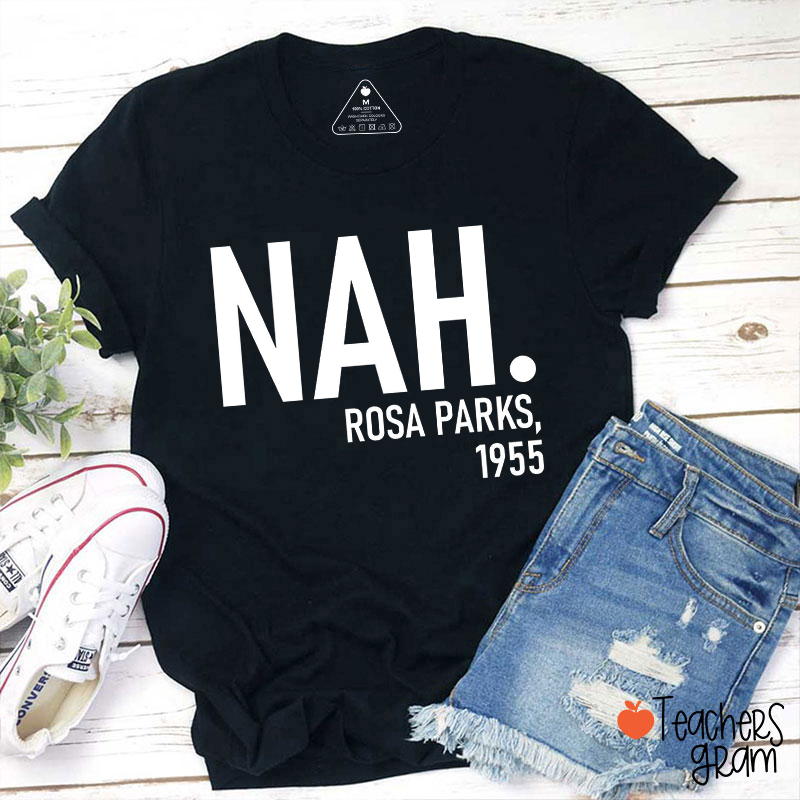 Nah Black History Month Teacher T-Shirt