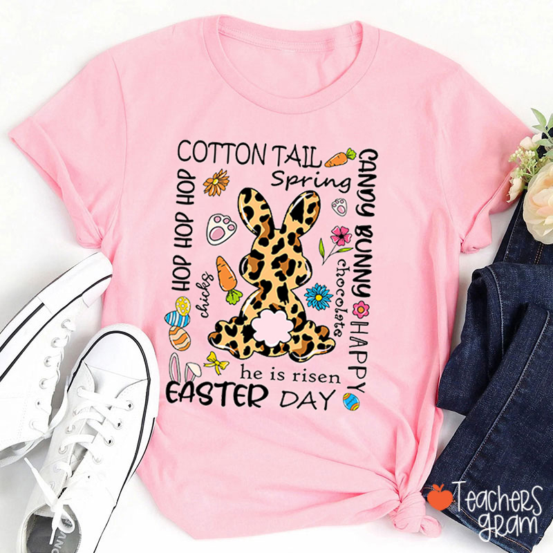 He Is Risen Happy Easter Day Teacher T-Shirt