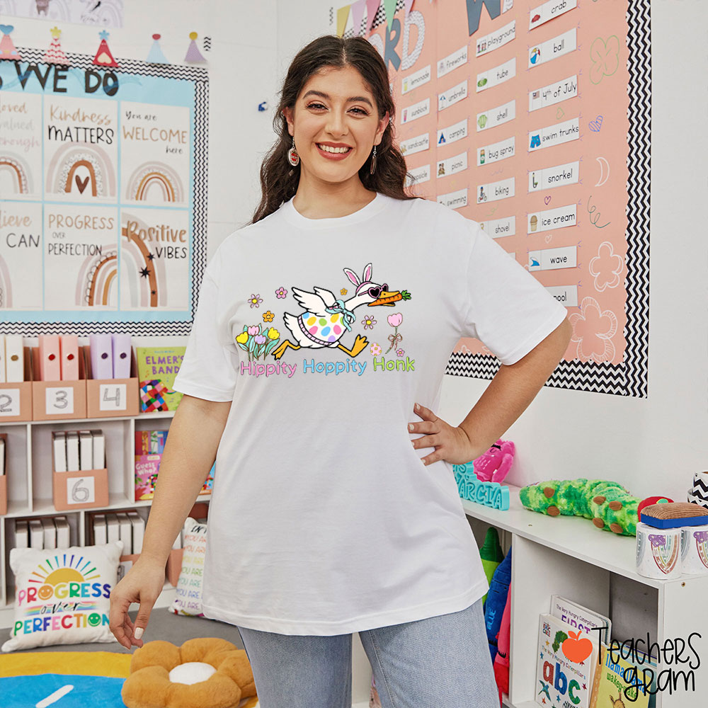 Hippity Hoppity Honk Teacher T-Shirt