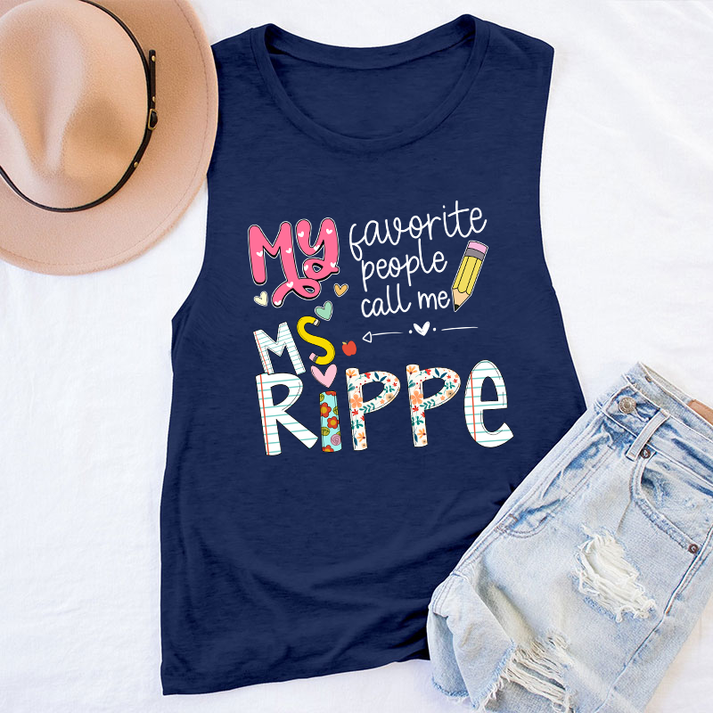 Personalized My Favorite People Call Me Teacher Tank Top