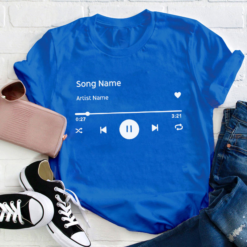 Personalized  Song Name Teacher T-Shirt