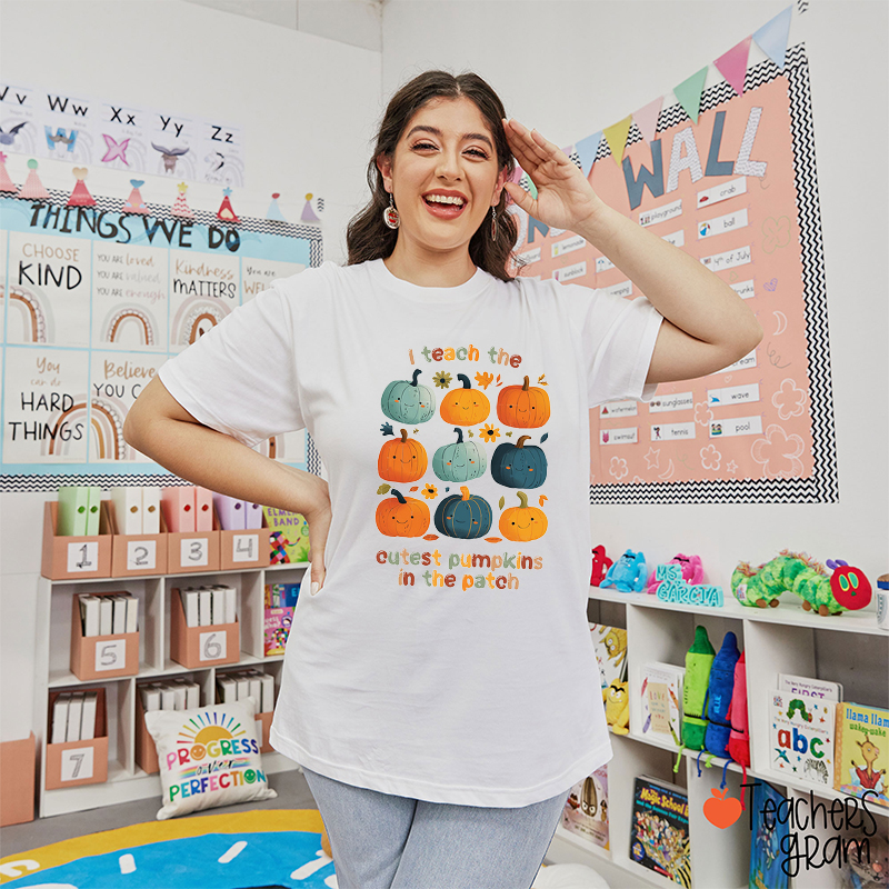 I Teach The Cutest Pumpkins In The Patch Teacher T-Shirt