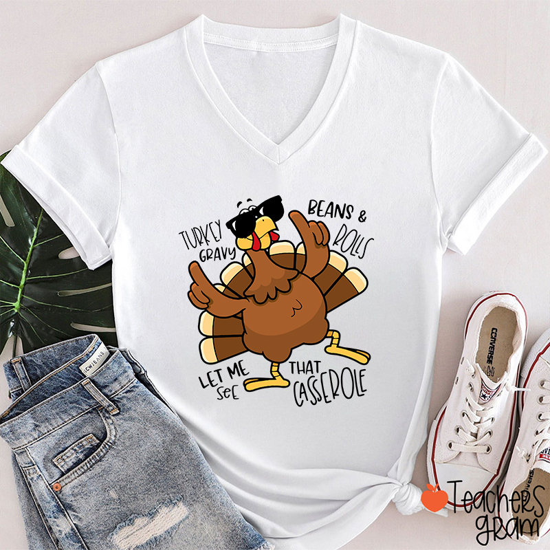 Turkey Gravy Beans Rolls Thanksgiving Teacher Female V-Neck T-Shirt