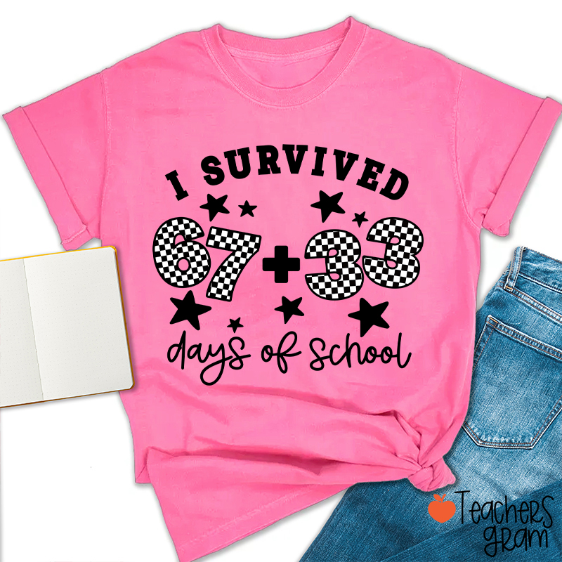 I Survived 67+33 Days Of School Checkered Teacher T-Shirt
