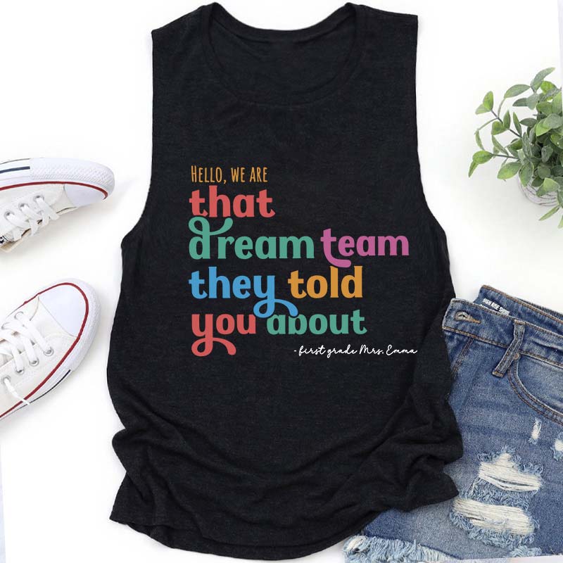 Personalized Name And Grade We Are That Dream Team Teacher Tank Top