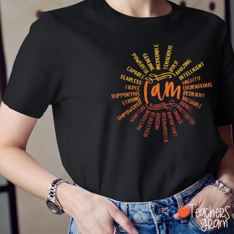I Am Powerful Genuine Incredible Teacher T-Shirt