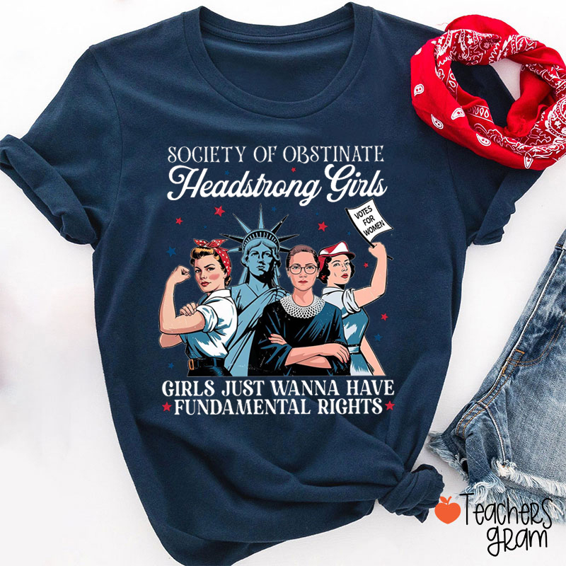 Society Of Obstinate Headstrong Girls Teacher T-Shirt