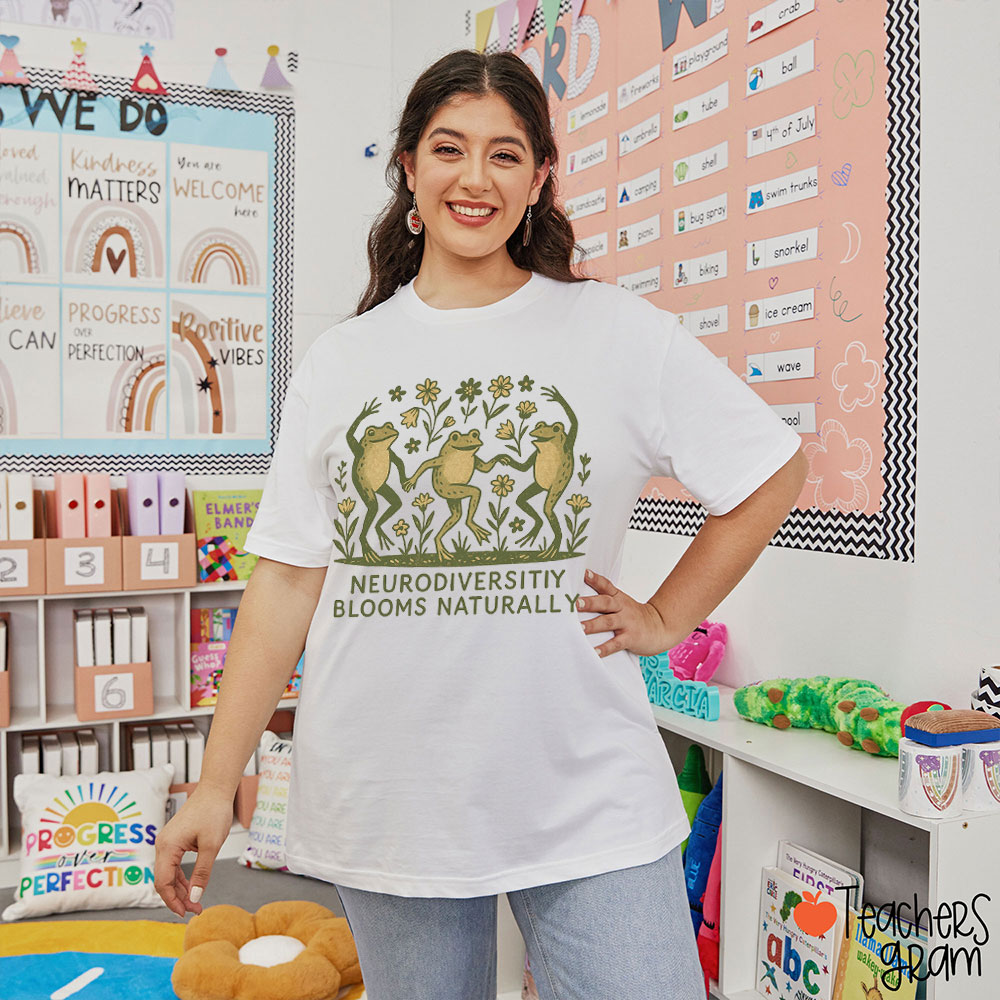 Neurodiversity Blooms Naturally Teacher T-Shirt