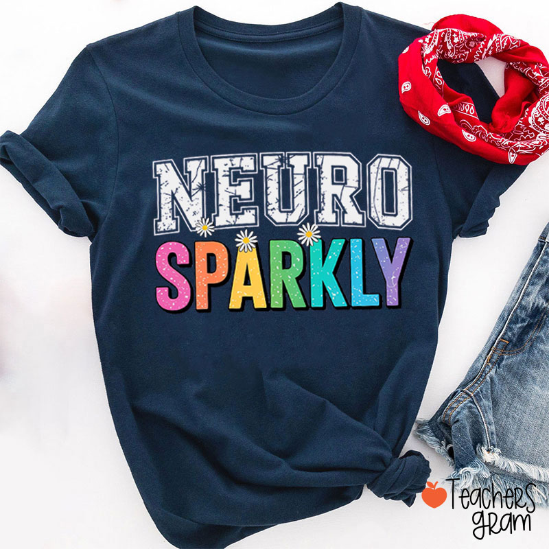 Neuro Sparkly Teacher T-Shirt