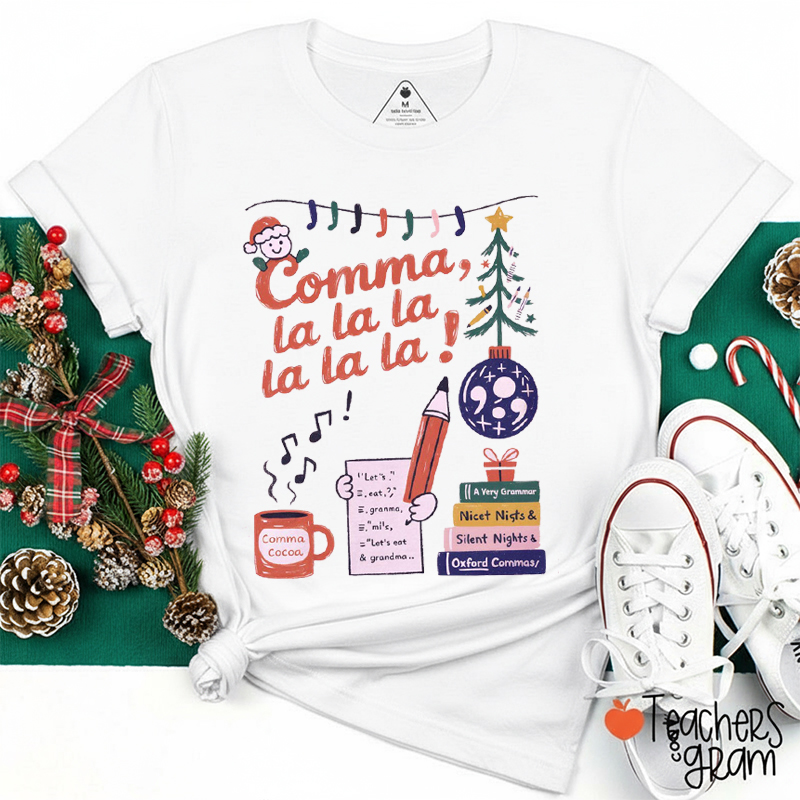 Comma La La La Christmas English Teacher T-Shirt